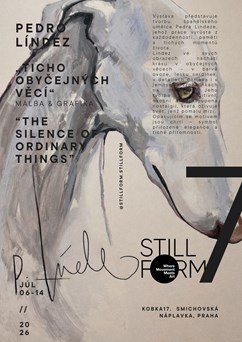 Stillform - Výstava Pedro Líndez  „Ticho obyčejných věcí“