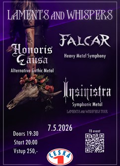 Laments And Whispers: Insinistra, Honoris Causa, Falcar