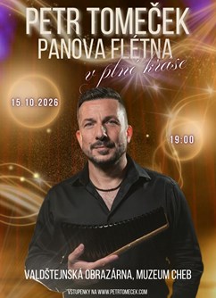 Petr Tomeček / Panova flétna v plné kráse