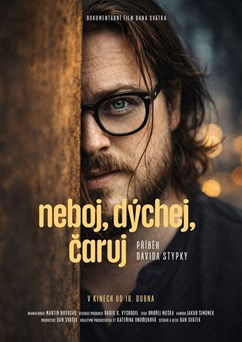 Neboj, dýchej, čaruj  (ČR)  2D