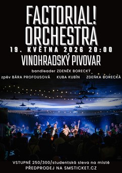 Factorial! Orchestra ve Vinohradském pivovaru