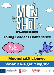 MoonshotX Liberec - What if we get it right?