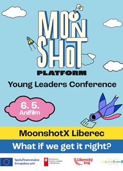 MoonshotX Liberec - What if we get it right?
