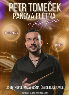 Petr Tomeček / Panova flétna v plné kráse