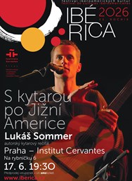 Lukáš Sommer: S kytarou po Jižní Americe