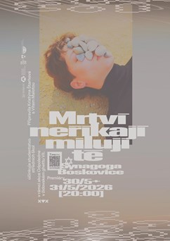 Mrtví neříkají miluji tě – studentská divadelní inscenace
