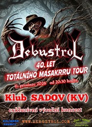 DEBUSTROL - 40. LET TOTÁLNÍHO MASAKRRU TOUR