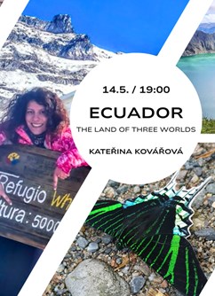 Ecuador – The Land of Three Worlds