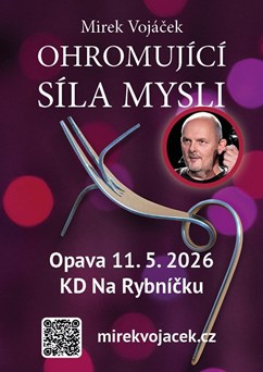 Ohromující síla mysli Opava