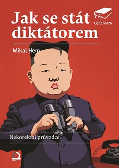 Listování - JAK SE STÁT DIKTÁTOREM 