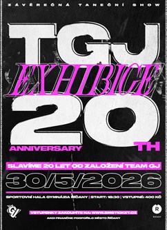 TGJ EXHIBICE 2026 | 20TH ANNIVERSARY