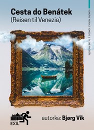 Cesta do Benátek: Derniéra!