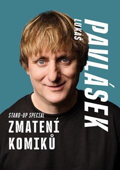Lukáš Pavlásek - Zmatení komiků - Brno