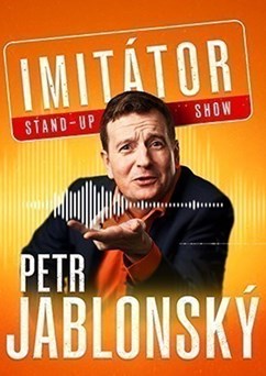 Petr Jablonský - Stand-up imitátor show - Louny