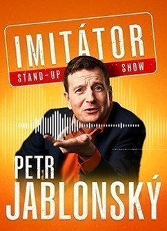Petr Jablonský - Stand-up imitátor show - Chrudim