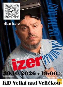 Zdeněk Izer, Vyndavací zas tam dací