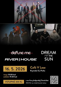 Dream of the Sun, River House - Praha