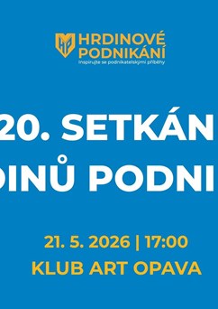 20. setkání Hrdinů podnikání