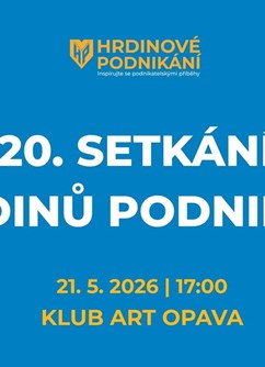 20. setkání Hrdinů podnikání