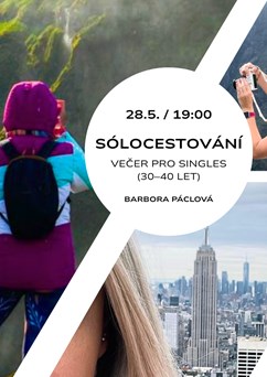 Sólocestování - večer pro singles (30–40 let)