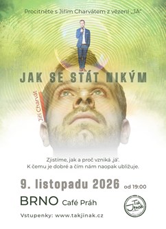 Jiří Charvát - Jak se stát nikým