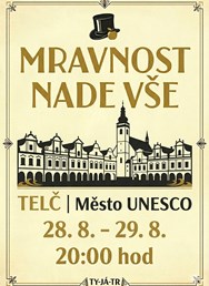 Mravnost nade vše | Státní zámek Telč