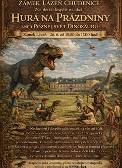 Hurá na prázdniny anebo tajemný svět dinosaurů
