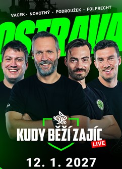 KUDY BĚŽÍ ZAJÍC LIVE OSTRAVA