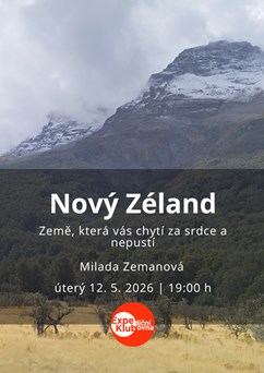 Nový Zéland - země, která vás chytí za srdce a nepustí