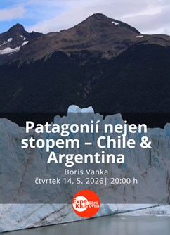 Patagonií nejen stopem – Chile & Argentina