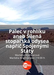 Palec v rohlíku aneb Šílená stopařská odysea