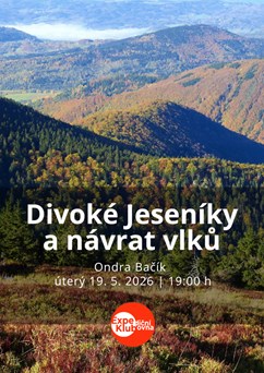 Divoké Jeseníky a návrat vlků