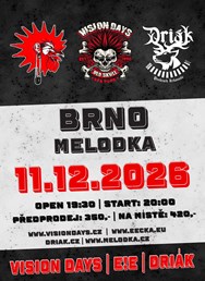 Vision Days, Driák, E!E