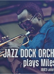 Jazz Dock Orchestra plays Miles Davis