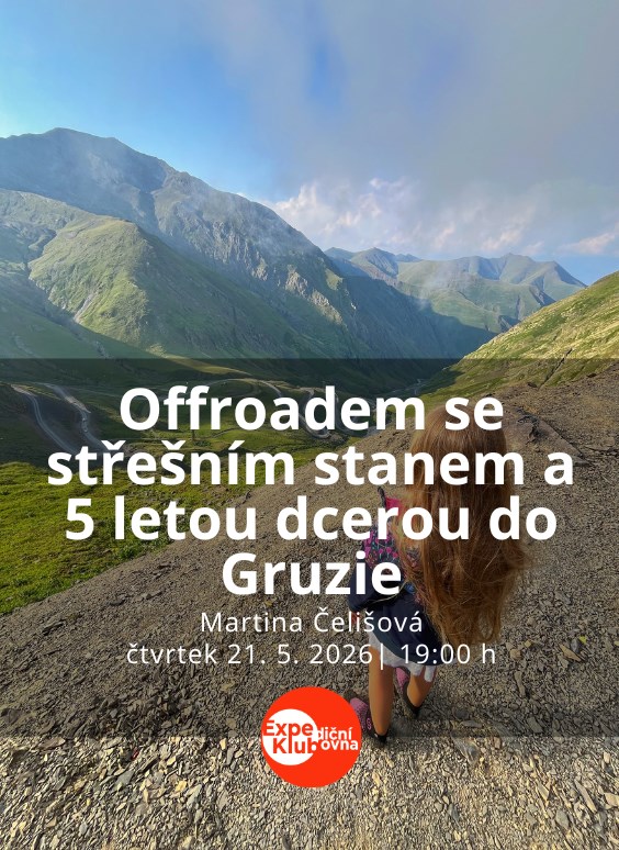 Offroadem se střešním stanem a 5 letou dcerou do Gruzie
