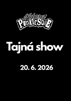 Kabaret Punklesque - Tajná show