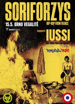 RAP & HIP HOP BONJOUR BRNO: SORIFORZYS (F) + IUSSI (F/CZ)