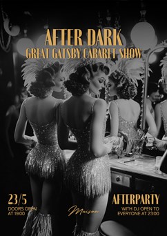 Maison After Dark: Gatsby Cabaret Show