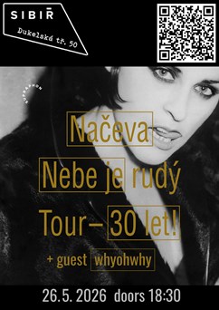 Načeva - Nebe je rudý tour + guest whyohwhy