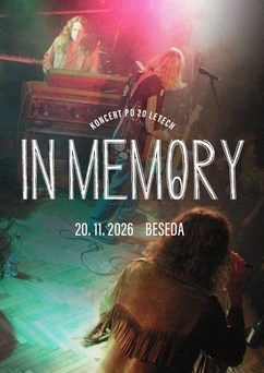 IN MEMORY po 20 letech – jediný koncert