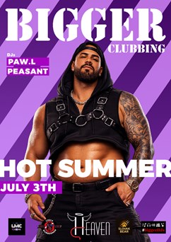Bigger Heaven 58: Hot Summer