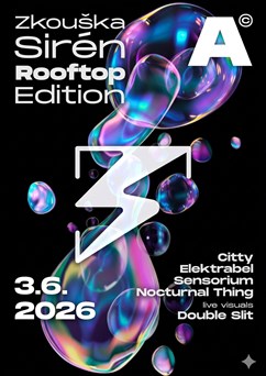 Zkouška sirén # 46 ROOFTOP Edition