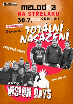 Totální nasazení a Vision Days OPEN AIR na Melodce!