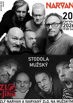 NARVAN & ZLO Z JIHU ve Stodole