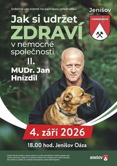 Jan Hnízdil "Jak si udržet ZDRAVÍ v nemocné společnosti II"