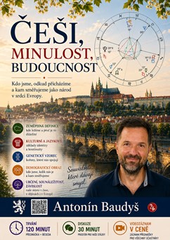 Češi, minulost, budoucnost