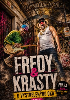 Fredy & Krasty U vystřelenýho oka