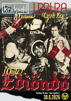 EDIÖNDÖ (Chile) /// KROKODIL (Francie) /// URBURA (CZ) 