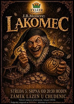 Divadelní představení LAKOMEC na zámku Lázeň u Chudenic