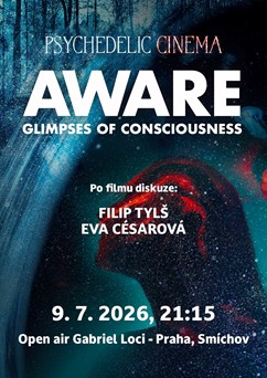 Psychedelic Cinema: Aware, Gabriel Loci - open air